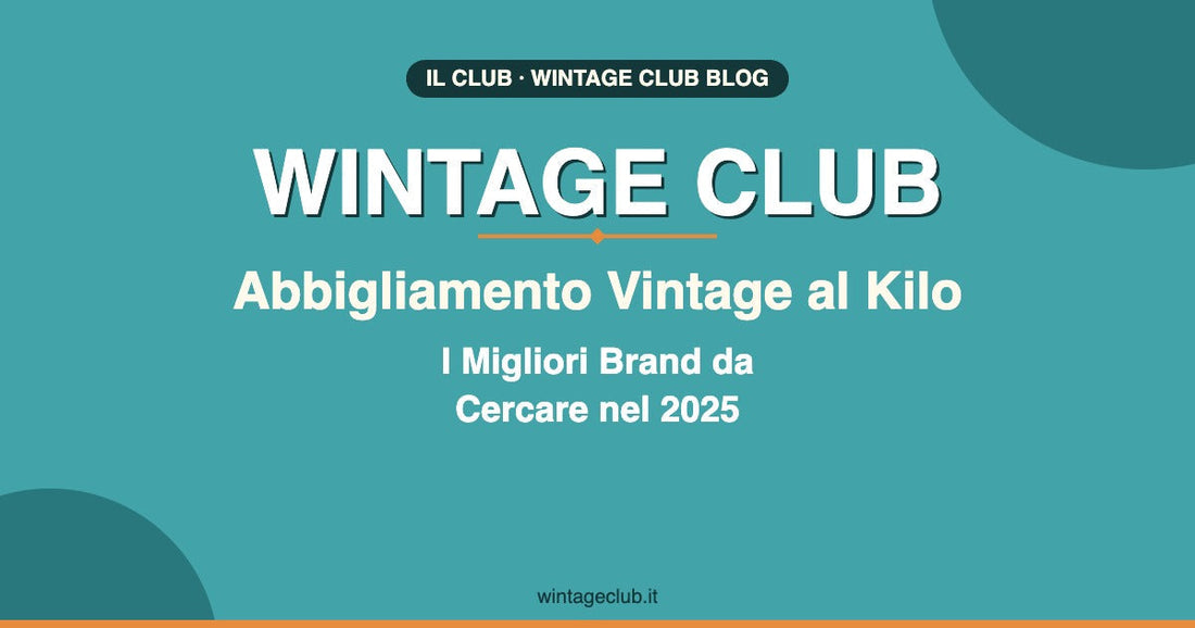 Abbigliamento Vintage al Kilo: I Migliori Brand da Cercare nel 2026